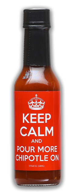 Keep Calm and Pour More Chipotle Hot Sauce bottle