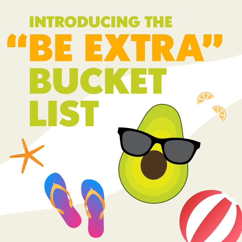 California Tortilla Celebrates Being Extra With a Summer “Be Extra” Bucket List Challenge