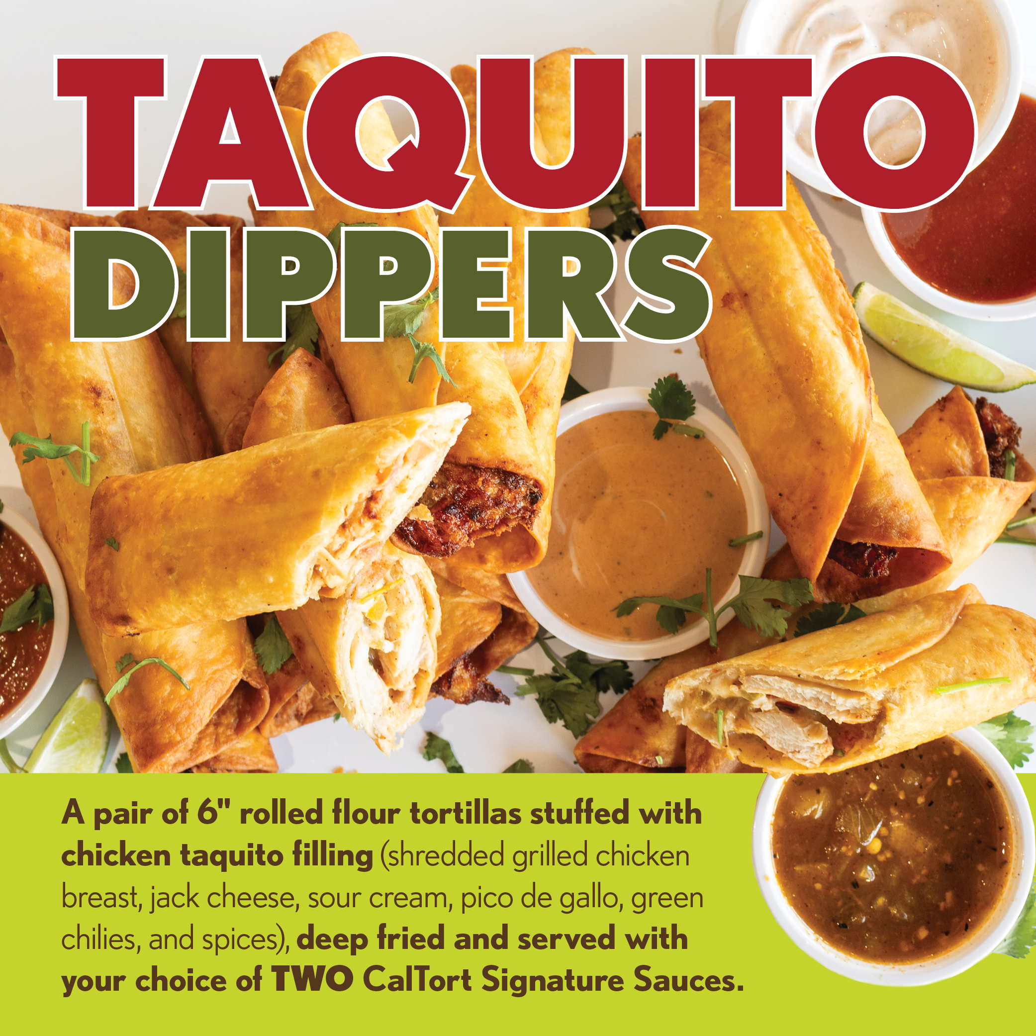 California Tortilla - Introducing NEW Taquito Dippers